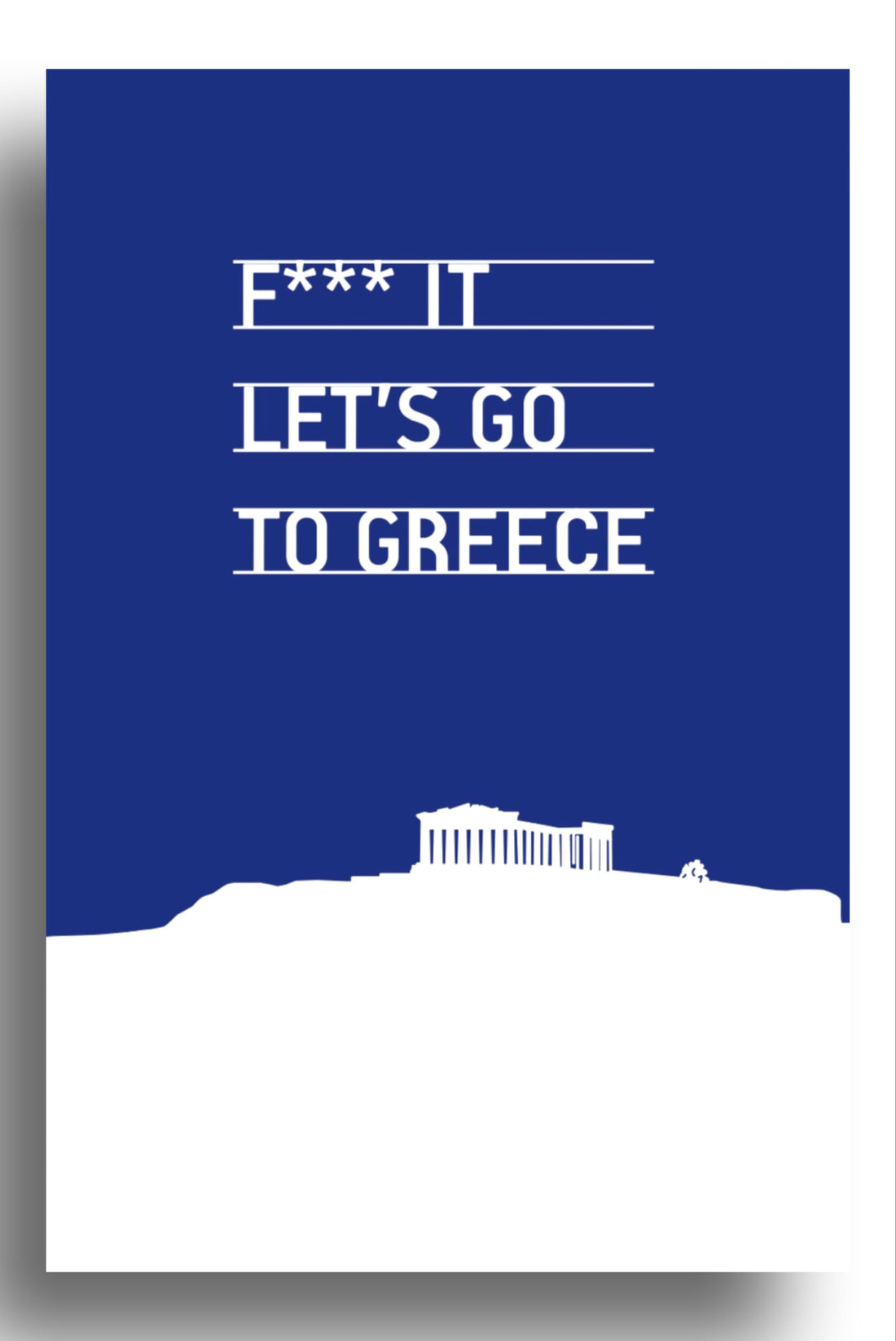 F**k let's go to Greece | art print